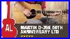 Martin_D_35e_50th_Anniversary_Limited_Edition_Review_01_kw